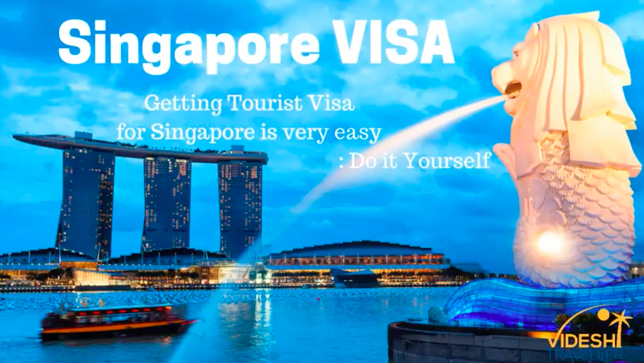 How to Get a Singapore Tourist Visa