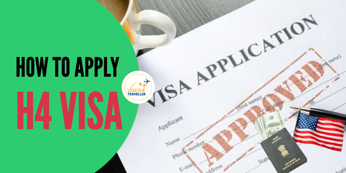 Apply For H4 Visa