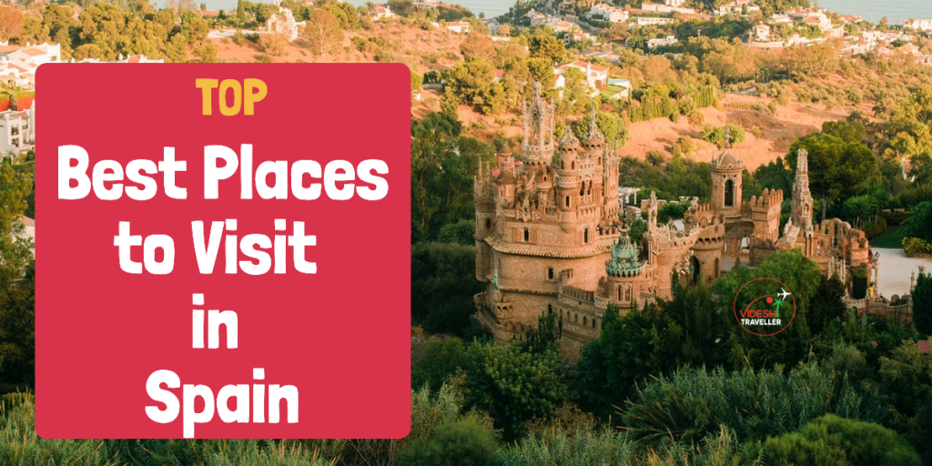 Best Places to Visit in Spain