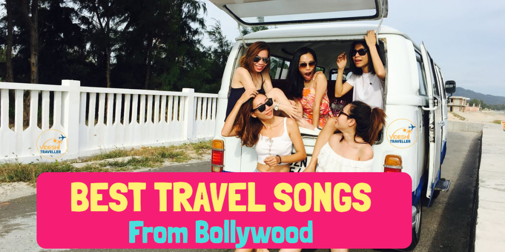 best indian travel songs