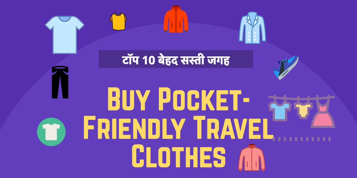 Buy Pocket-Friendly Travel Clothes