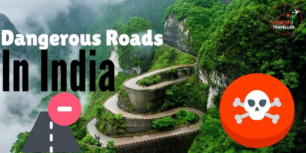 Dangerous Roads In India