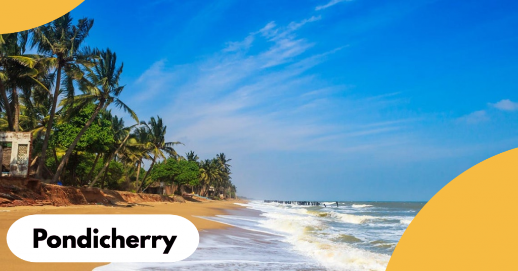 Pondicherry Romantic Getaways in India
