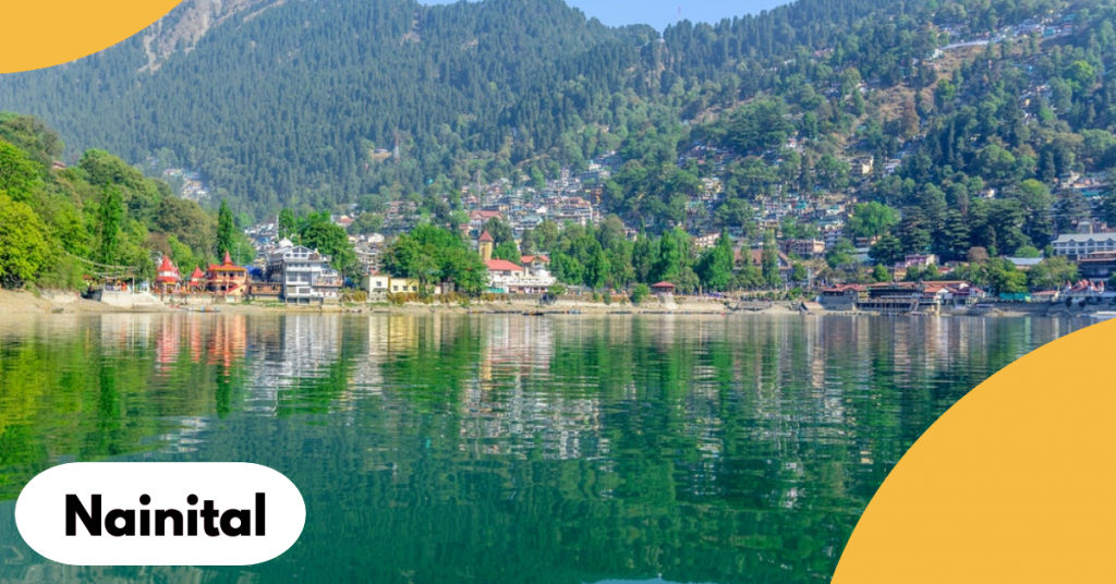Nainital - Beautiful Lake View Romantic Getaways in India