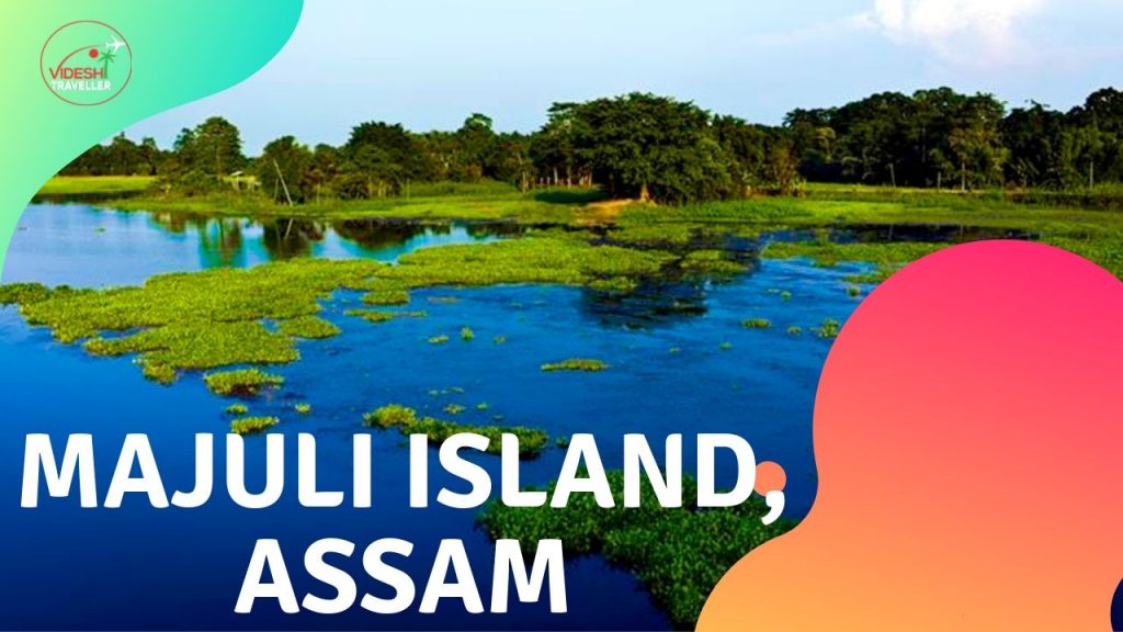 Majuli Island, Assam