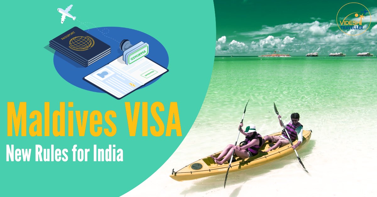 Maldives visa Requirements & New Rules for India