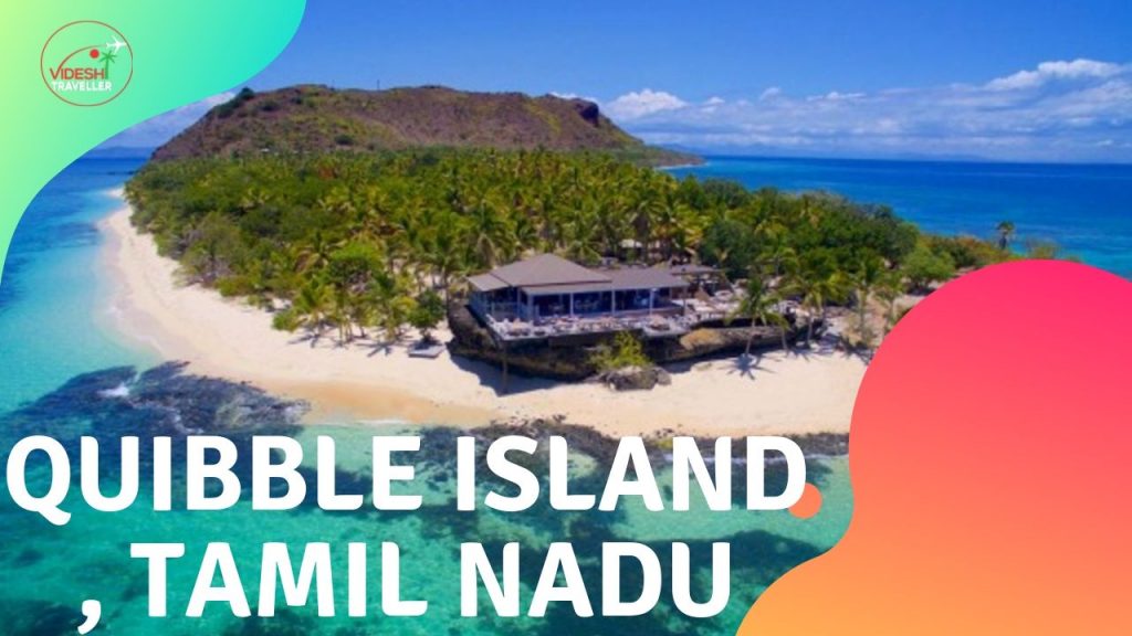 Quibble Island, Tamil Nadu