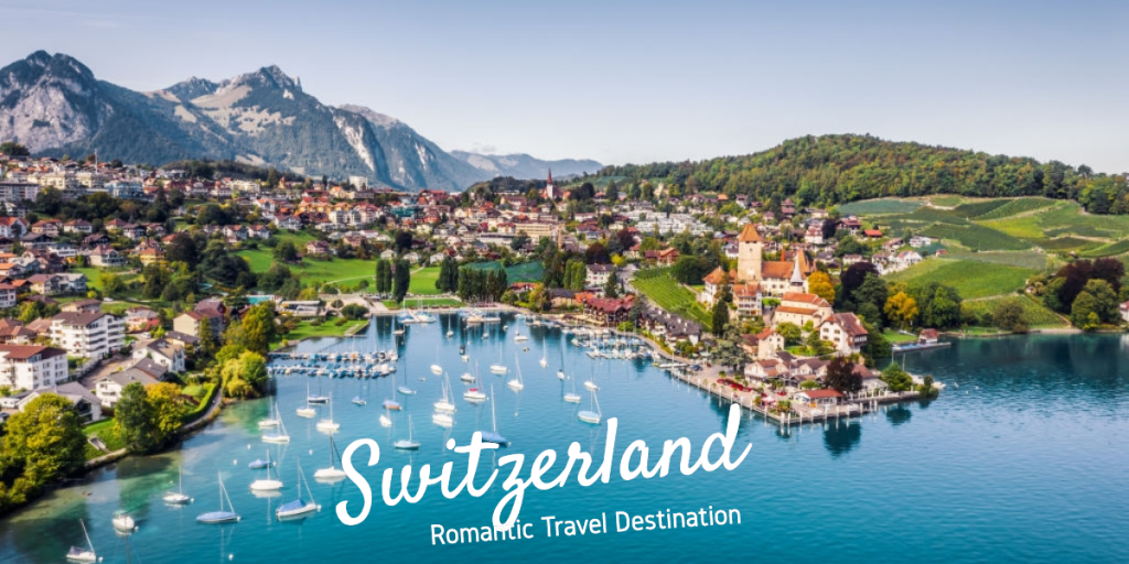 Switzerland Honeymoon Destination