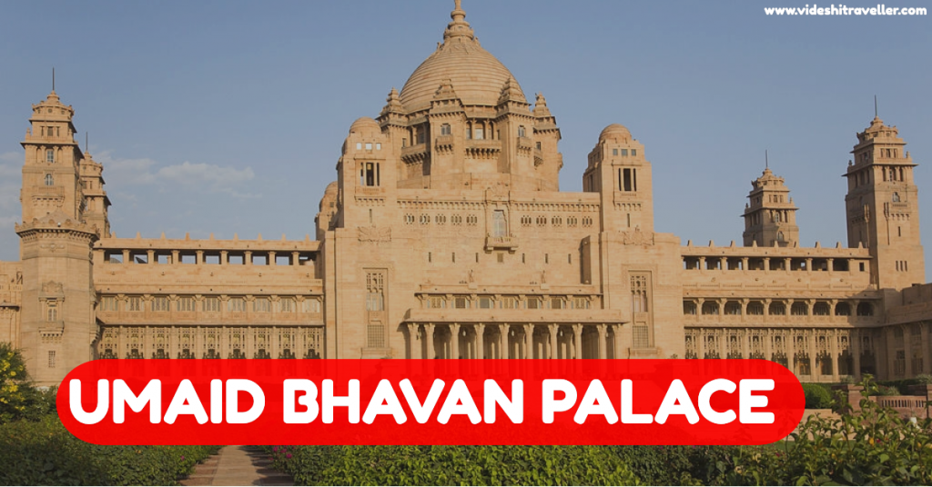 UMAID BHAVAN PALACE things to do jodhpur with videshitraveller